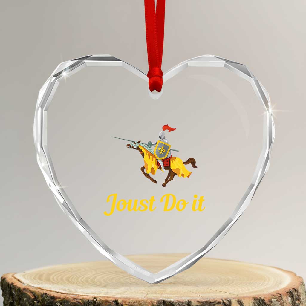 Funny Joust Do It Medieval Knight Horse Graphic Heart Crystal Glass Ornament Jousting Renaissance Faire Parody TS02 Transparent Glass 3'' Heart Print Your Wear