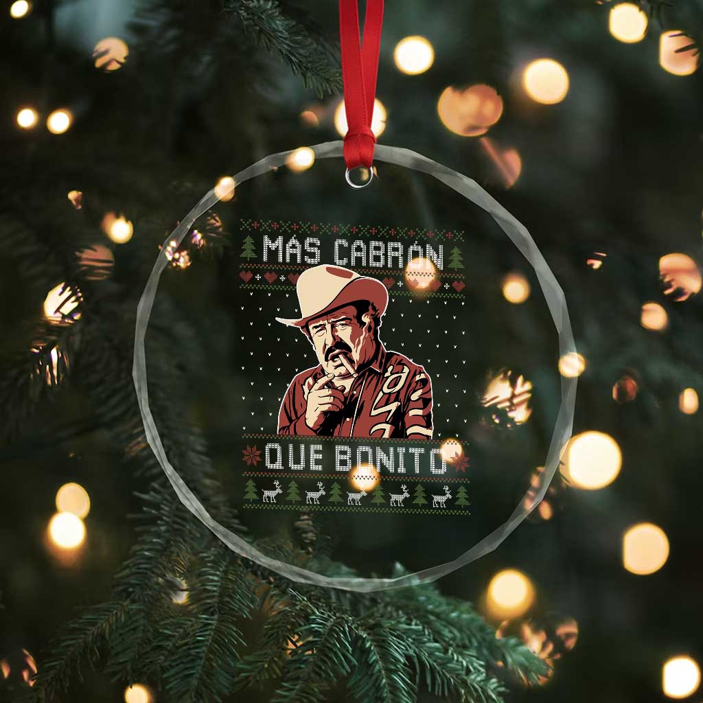 Funny Julian Garza Christmas Crystal Glass Ornament Mas Cabron Que Bonito Cowboy Holiday Mexican Xmas TS11 Print Your Wear
