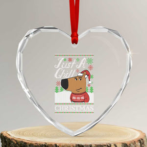 Funny Just A Chill Christmas Viral Meme Heart Crystal Glass Ornament TS09 Transparent Glass 3'' Heart Print Your Wear
