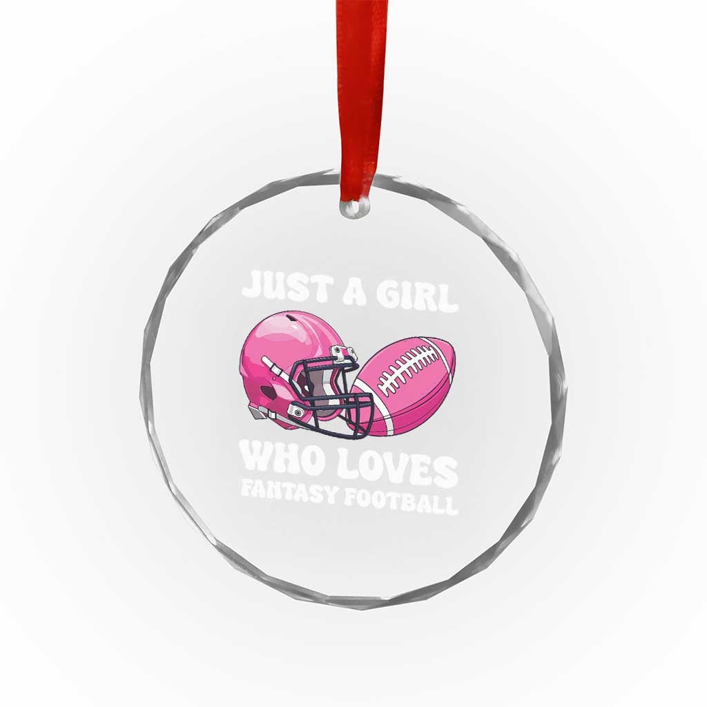 Funny Just A Girl Who Loves Fantasy Football Crystal Glass Ornament TS10 Print Your Wear