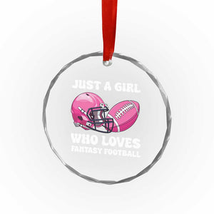 Funny Just A Girl Who Loves Fantasy Football Crystal Glass Ornament TS10 Print Your Wear