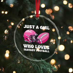 Funny Just A Girl Who Loves Fantasy Football Crystal Glass Ornament TS10 Print Your Wear