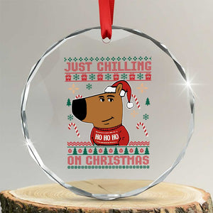 Funny Just Chilling On Christmas Meme Chillin Guy Crystal Glass Ornament TS09 Transparent Glass 3'' Circle Print Your Wear