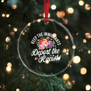 Funny Keep The Immigrants Deport The Racists Crystal Glass Ornament Floral Butterfly TS11 Print Your Wear