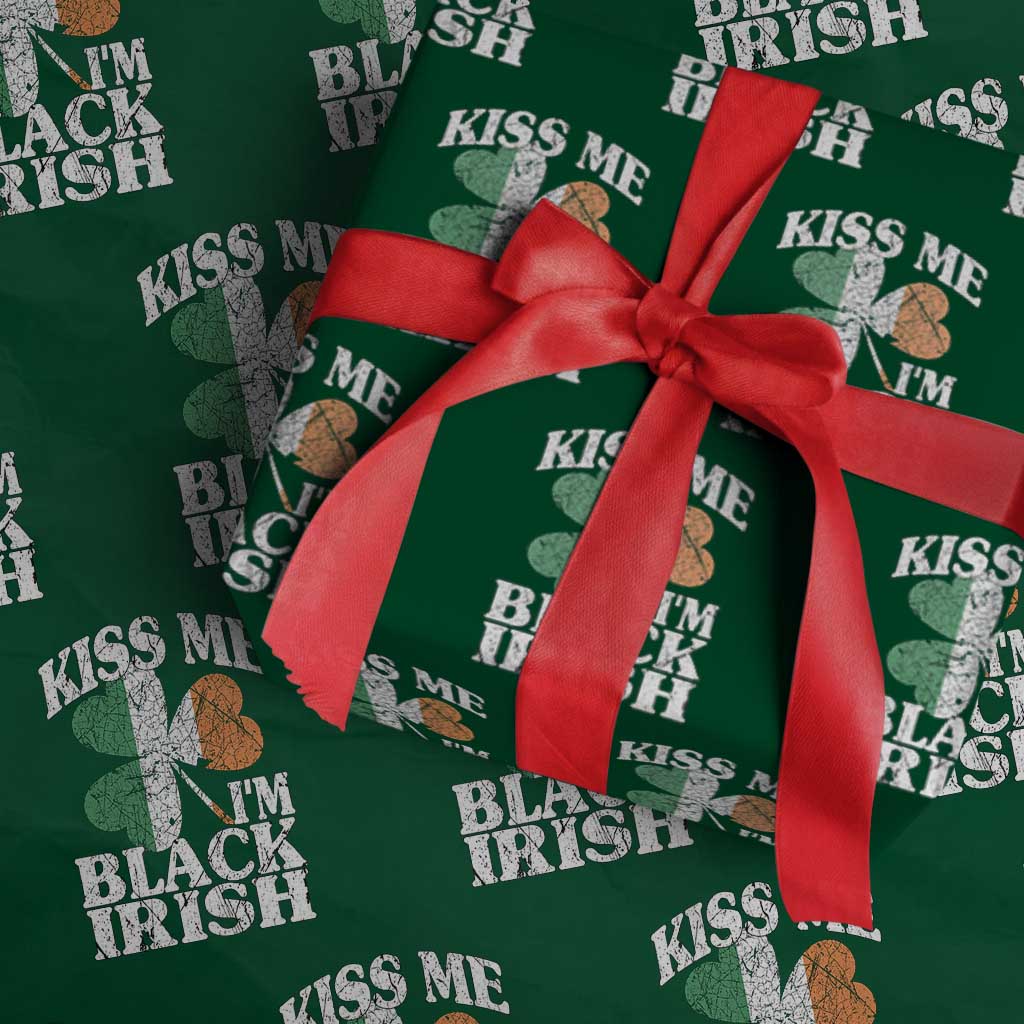 Funny Kiss Me I'm Black Irish Wrapping Paper Roll St Patrick's Day Vintage Shamrock TS11 Green Print Your Wear