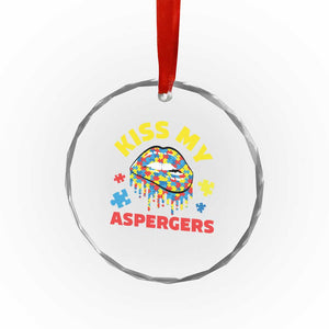 Funny Kiss My Aspergers Crystal Glass Ornament Asperger Syndrome Autism Awareness Puzzle Lips TS11 Print Your Wear