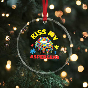 Funny Kiss My Aspergers Crystal Glass Ornament Asperger Syndrome Autism Awareness Puzzle Lips TS11 Print Your Wear