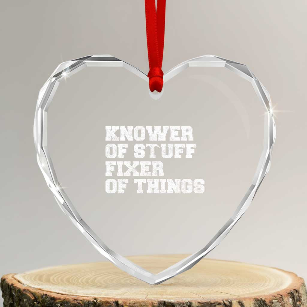 Funny Knower Of Stuff Fixer Of Things Heart Crystal Glass Ornament Mechanic Engineer Garage TS10 Transparent Glass 3'' Heart Print Your Wear