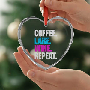 Funny Lake Life Heart Crystal Glass Ornament Coffee Lake Wine Repeat TS10 Print Your Wear