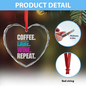 Funny Lake Life Heart Crystal Glass Ornament Coffee Lake Wine Repeat TS10 Print Your Wear