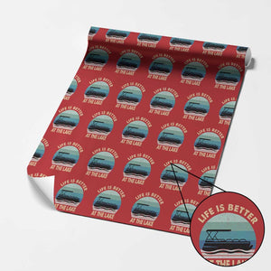 Funny Lake Life Wrapping Paper Roll Vintage Life is Better at The Lake Pontoon Boat TS10 Red Print Your Wear