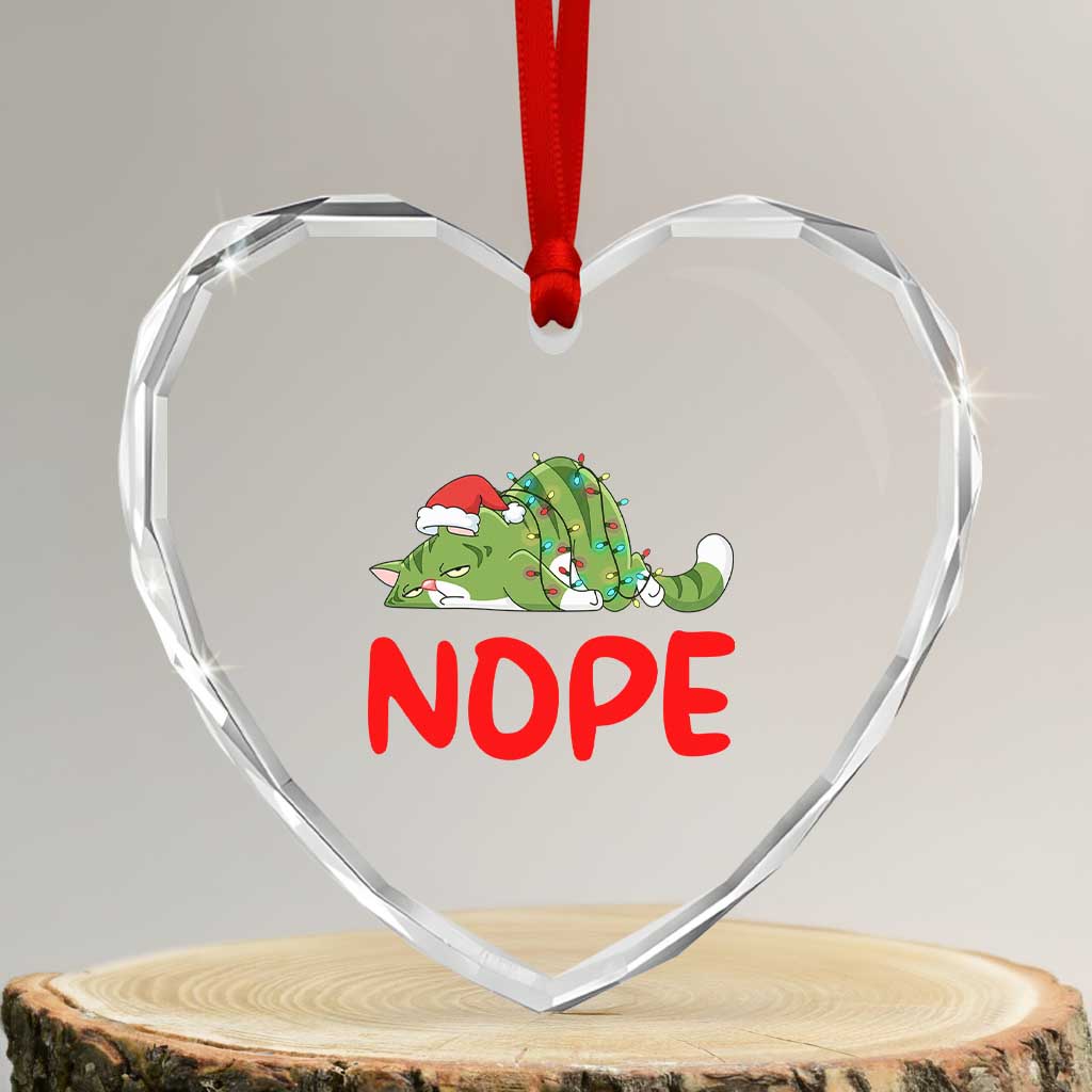 Funny Lazy Cat Christmas Heart Crystal Glass Ornament Nope Not Today TS14 Transparent Glass 3'' Heart Print Your Wear