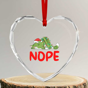 Funny Lazy Cat Christmas Heart Crystal Glass Ornament Nope Not Today TS14 Transparent Glass 3'' Heart Print Your Wear