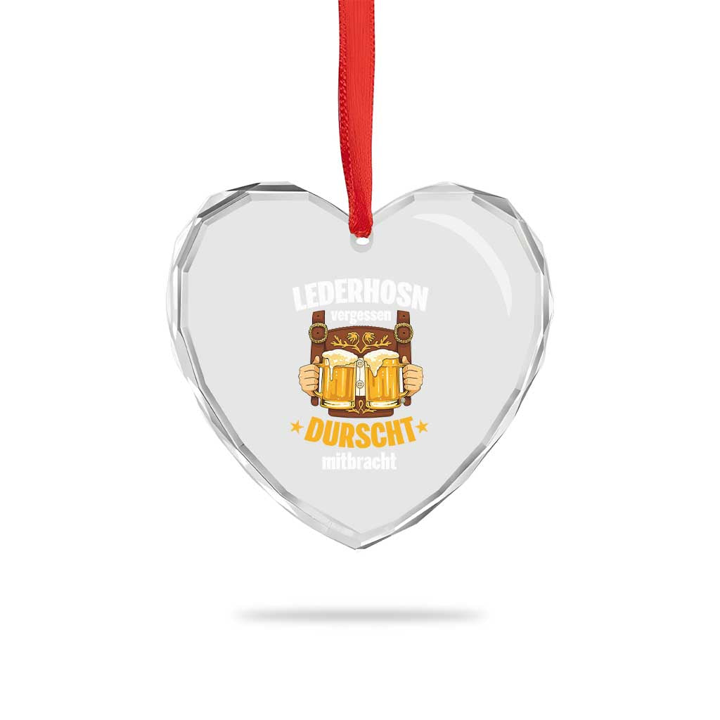 Funny Lederhosen Oktoberfest Beer Drinking Heart Crystal Glass Ornament Lederhosn Vergessen Durscht Mitbracht TS02 Print Your Wear