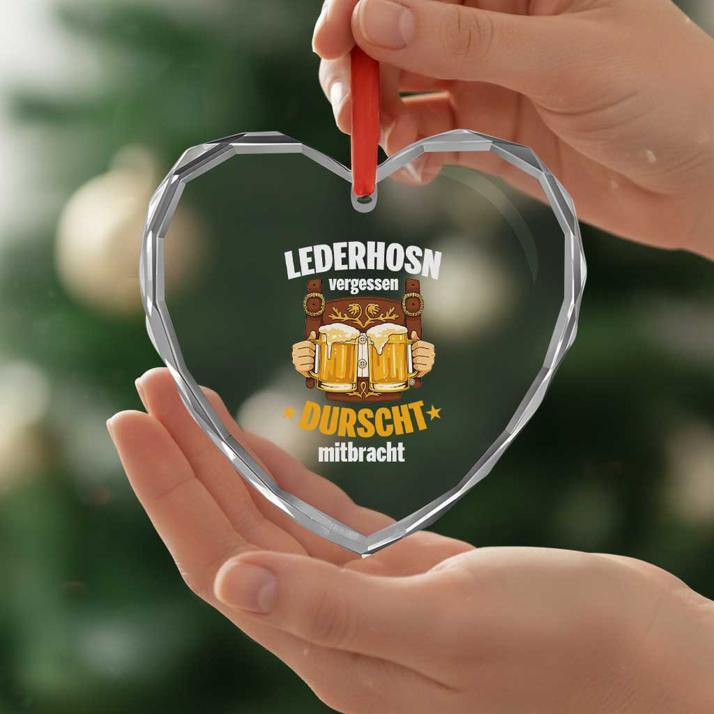 Funny Lederhosen Oktoberfest Beer Drinking Heart Crystal Glass Ornament Lederhosn Vergessen Durscht Mitbracht TS02 Print Your Wear