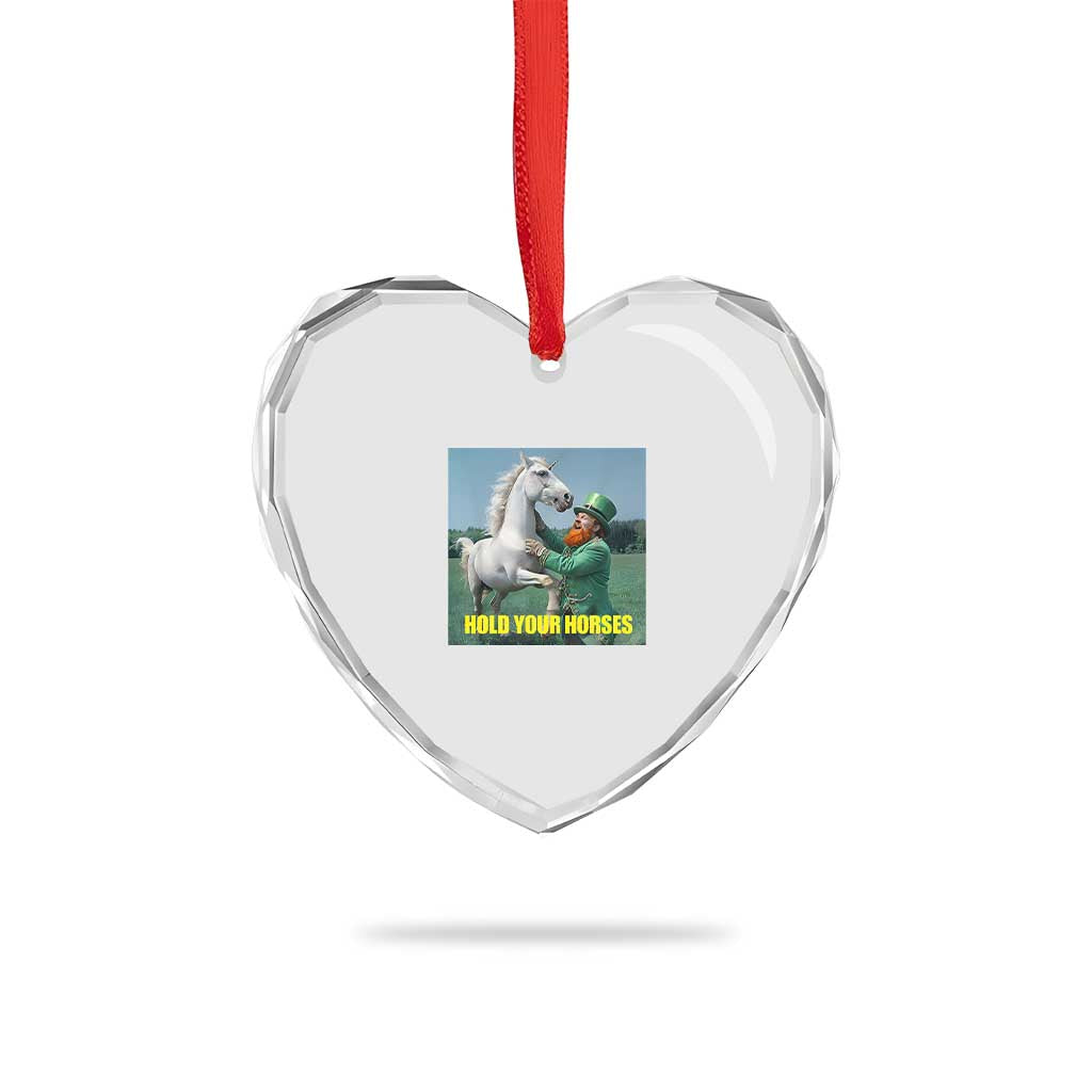 Funny Leprechaun Hold Your Horse Heart Crystal Glass Ornament Unicorn St Patrick's Day TS02 Print Your Wear