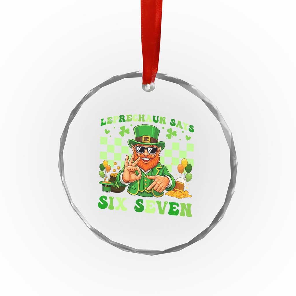 Funny Leprechaun Says Six Seven Crystal Glass Ornament St Patricks Day TS12 Print Your Wear