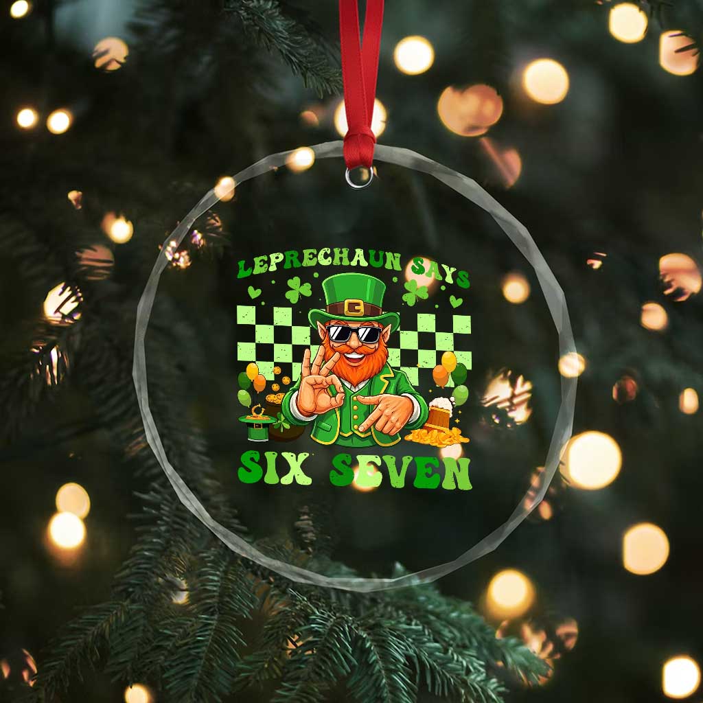 Funny Leprechaun Says Six Seven Crystal Glass Ornament St Patricks Day TS12 Print Your Wear