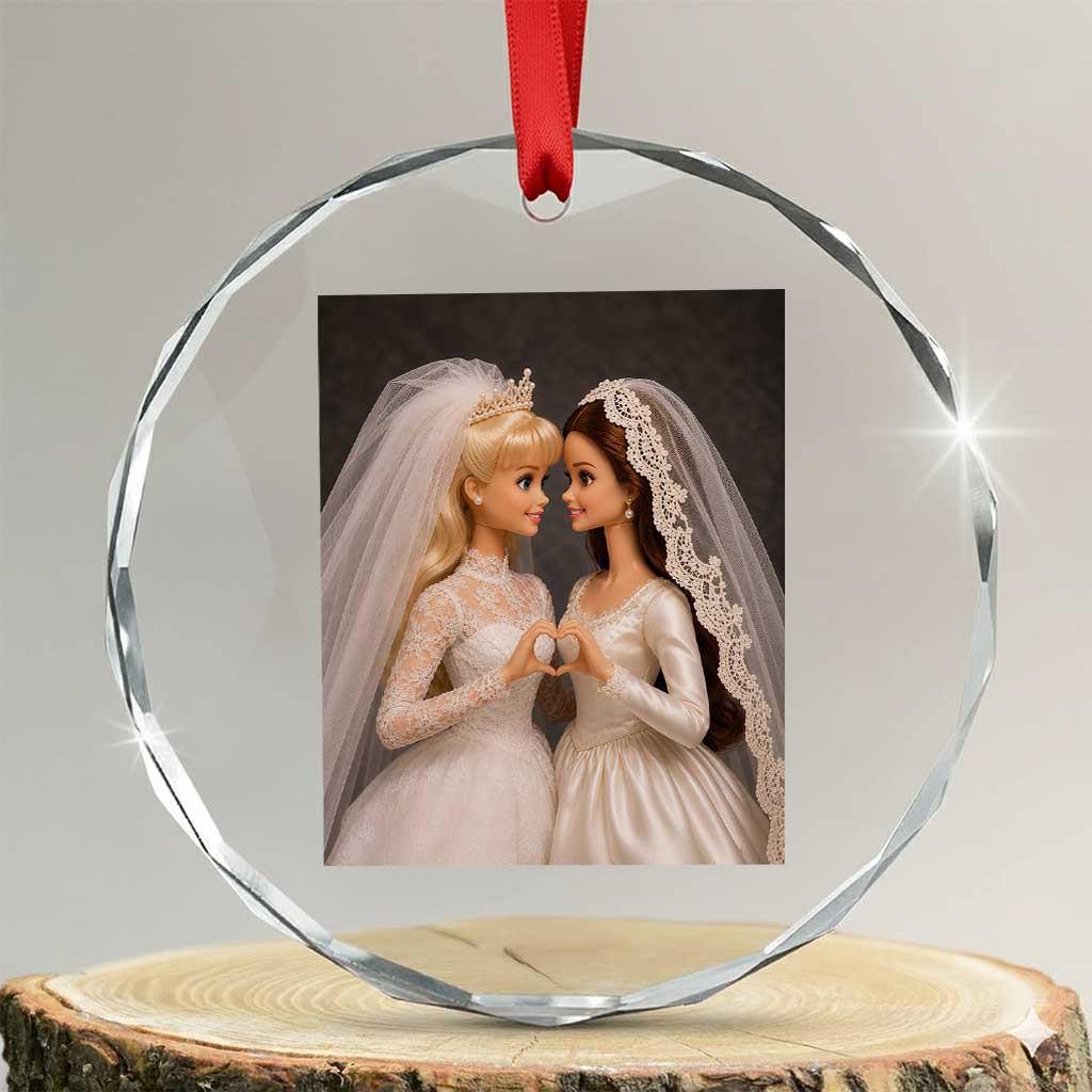 Funny Lesbian Doll Wedding Engagement Crystal Glass Ornament LGBTQ Pride Gift TS12 Transparent Glass 3'' Circle Print Your Wear