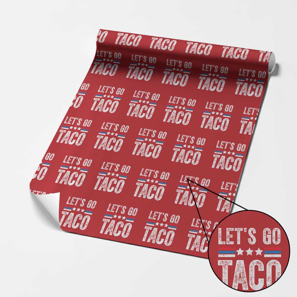 Funny Let's Go Taco Always Chickens Out Wrapping Paper Roll Vintage Star Stripes - Print Your Wear