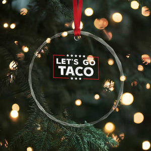 Funny Let's Go Taco Crystal Glass Ornament Vintage Star Stripes - Print Your Wear