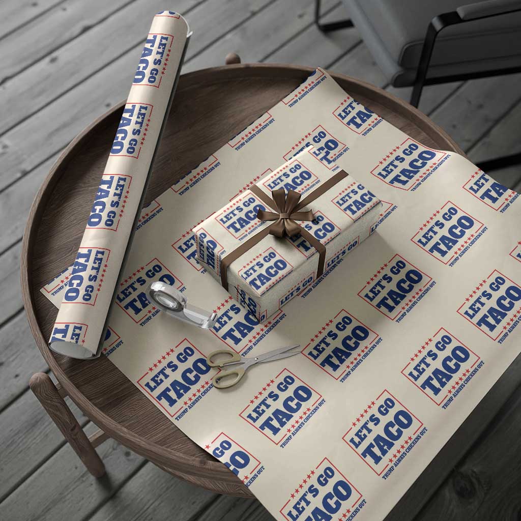 Funny Let's Go Taco Wrapping Paper Roll Tacos for President Humor TS02 Beige Print Your Wear