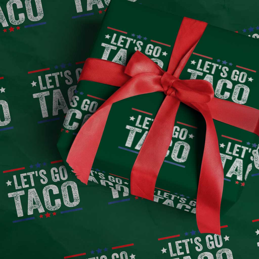 Funny Lets Go Taco Wrapping Paper Roll Trump Always Chickens Out Humor American Flag TS02 Green Print Your Wear