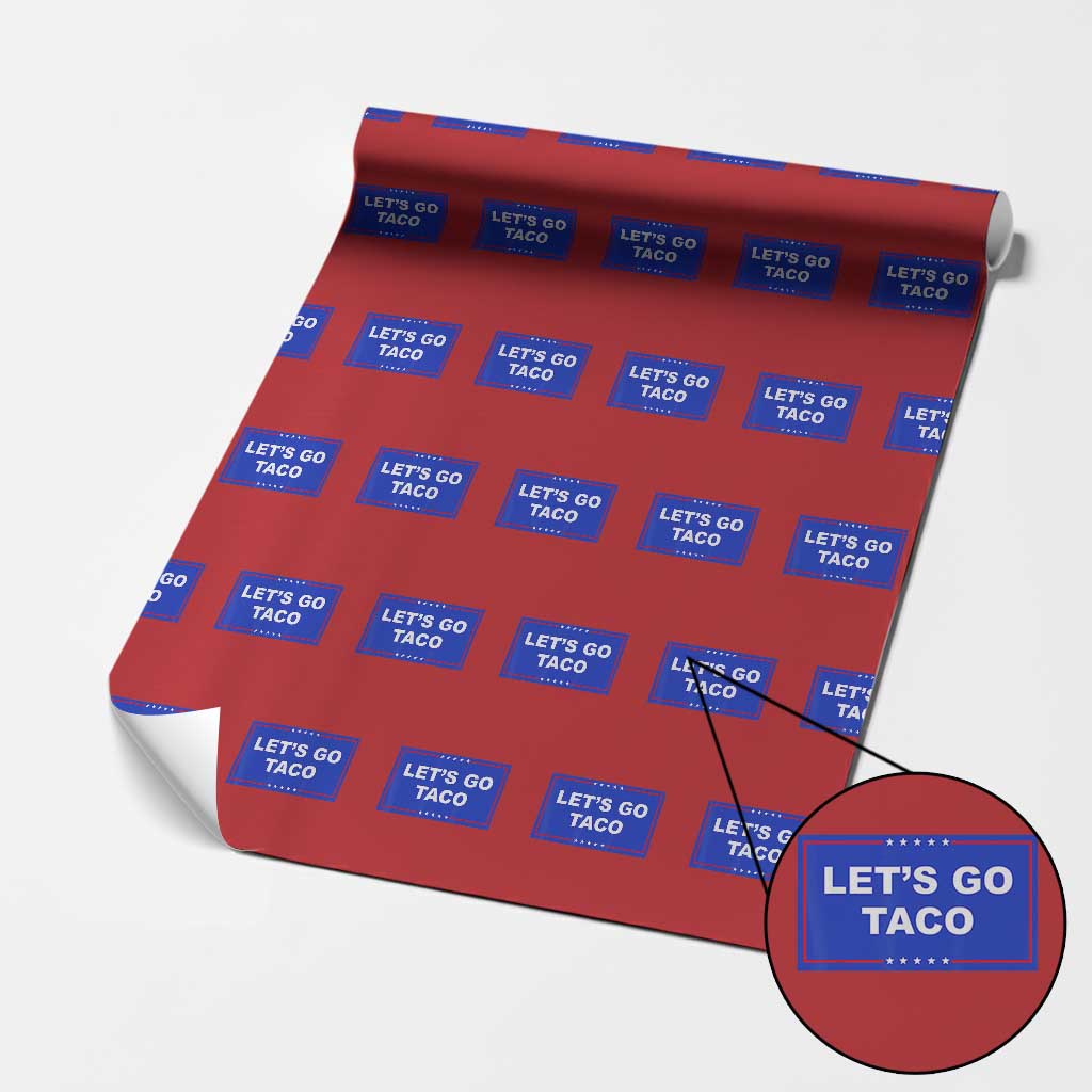 Funny Let's Go Taco Wrapping Paper Roll Trump Always Chickens Out Tacos Humor TS02 Red Print Your Wear