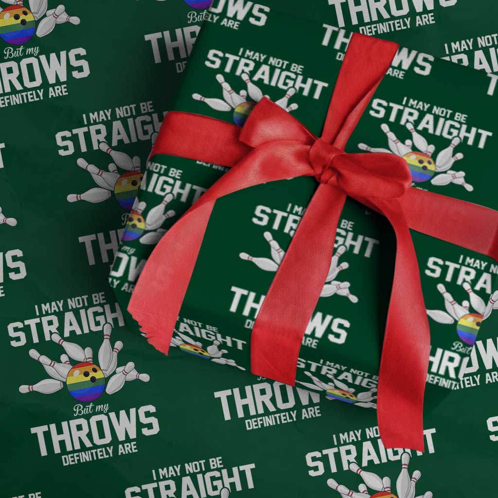 Funny LGBTQ Bowling Wrapping Paper Roll I May Not Be Straight But My Throws Are TS12 Green Print Your Wear