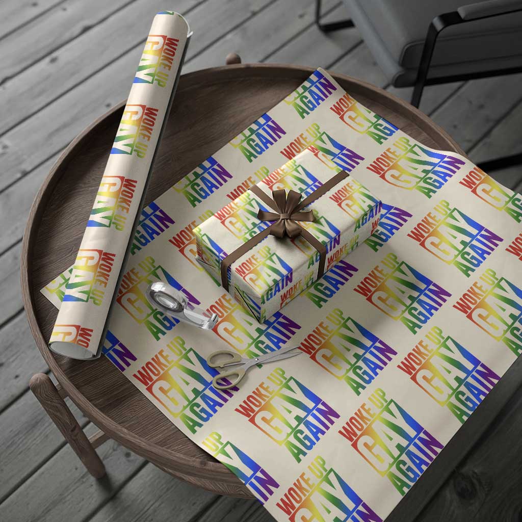 Funny LGBTQ Pride Month Wrapping Paper Roll Woke Up Gay Again TS12 Beige Print Your Wear