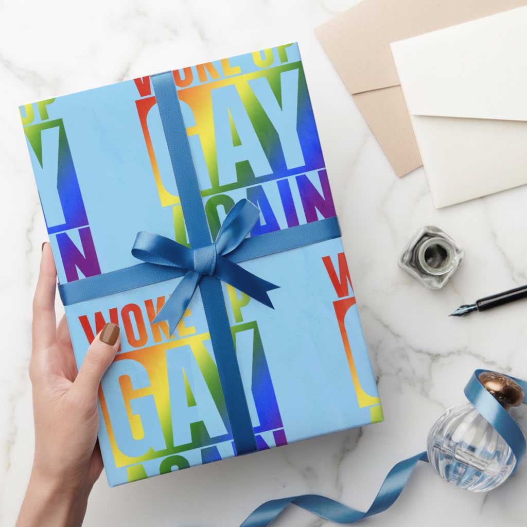 Funny LGBTQ Pride Month Wrapping Paper Roll Woke Up Gay Again TS12 Light Blue Print Your Wear