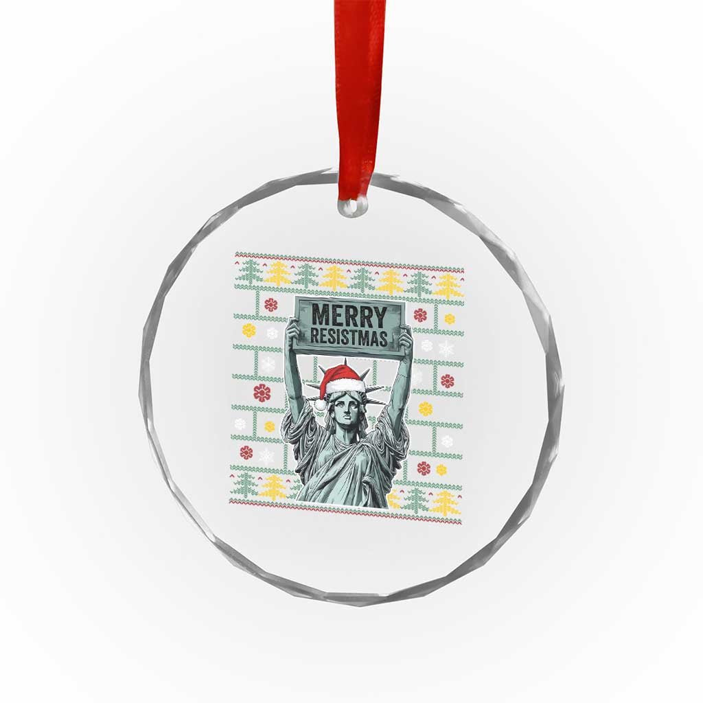 Funny Liberty Statue Ugly Sweater Gift Crystal Glass Ornament Merry Resistmas TS12 Print Your Wear