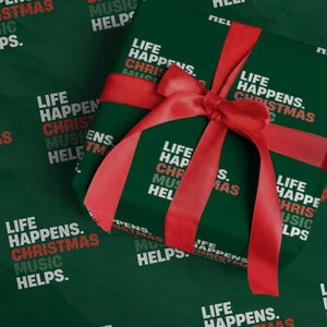 Funny Life Happens Christmas Music Helps Wrapping Paper Roll Xmas Songs Holiday Season TS11 Green Print Your Wear