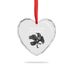 Funny Literary Heart Crystal Glass Ornament Do Not Quoth Me On That TS14 Print Your Wear
