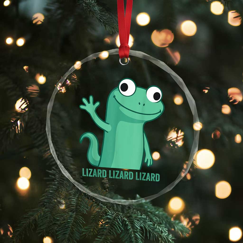 Funny Lizard Lizard Lizard Crystal Glass Ornament Cute Gecko Reptile Meme TS02 Print Your Wear