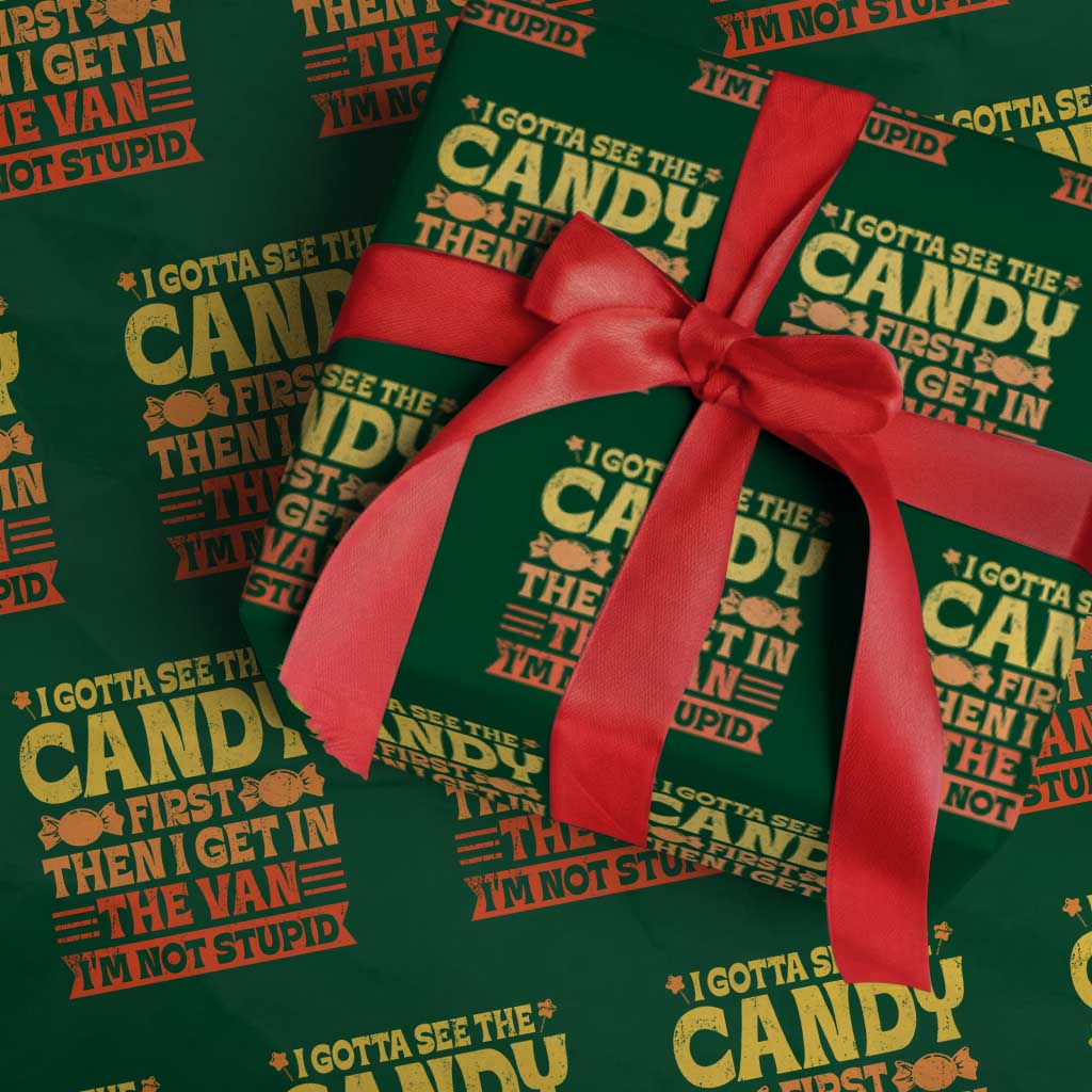 Funny Lollipop Van Gift Wrapping Paper Roll Creepy Adult I Gotta See The Candy First I'm Not Stupid TS10 Green Print Your Wear
