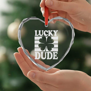 Funny Lucky Dude Heart Crystal Glass Ornament Irish Boys St Patricks Day TS10 Print Your Wear