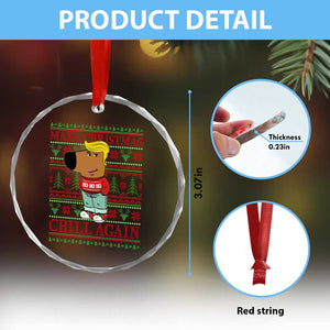 Funny Make Christmas Chill Again Chill Trump Crystal Glass Ornament TS09 Print Your Wear