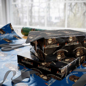 Funny Man Saying Wrapping Paper Roll Im A Simple Old Man I Am Grumpy And Like Boobs Bigfoot Gag Gift TS10 Black Print Your Wear