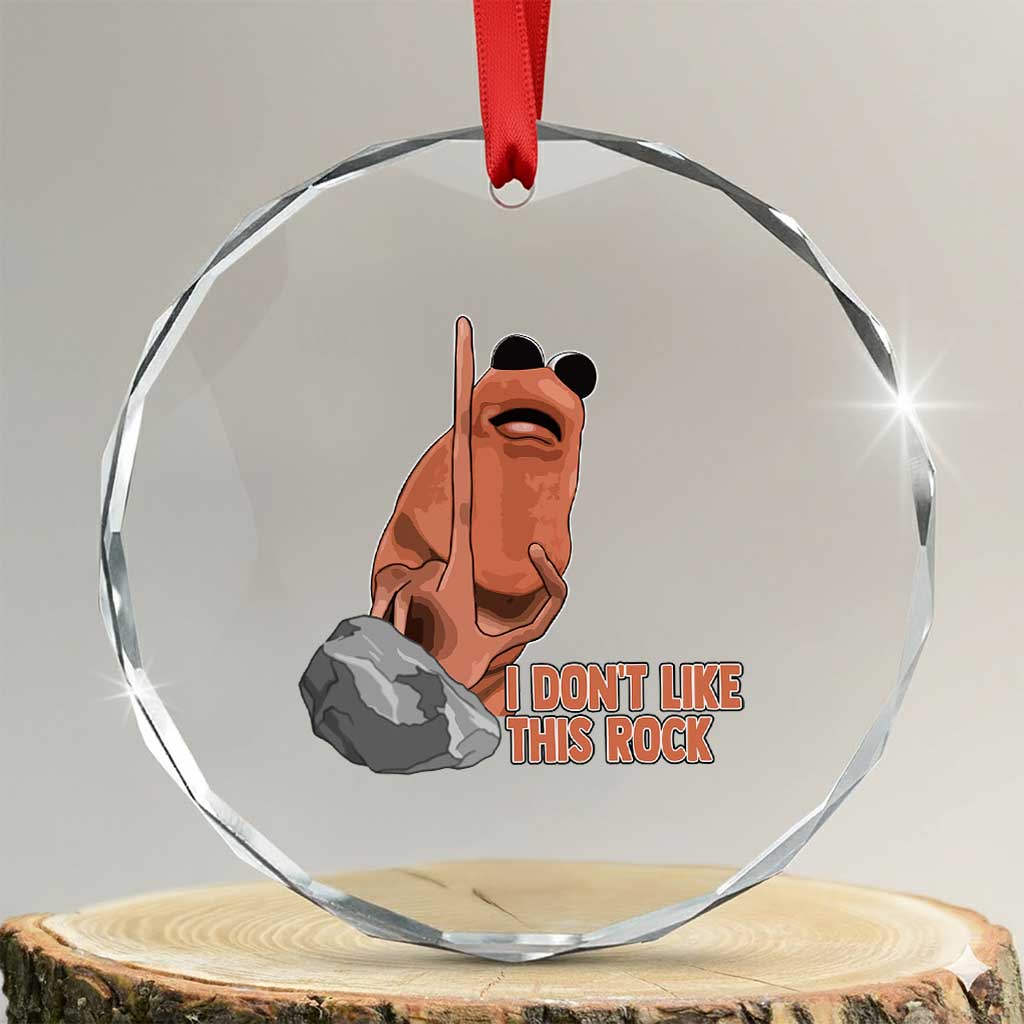 Funny Marcus The Worm Crystal Glass Ornament I Dont Like This Rock Meme TS11 Transparent Glass 3'' Circle Print Your Wear