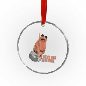 Funny Marcus The Worm Crystal Glass Ornament I Dont Like This Rock Meme TS11 Print Your Wear