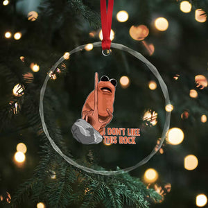 Funny Marcus The Worm Crystal Glass Ornament I Dont Like This Rock Meme TS11 Print Your Wear