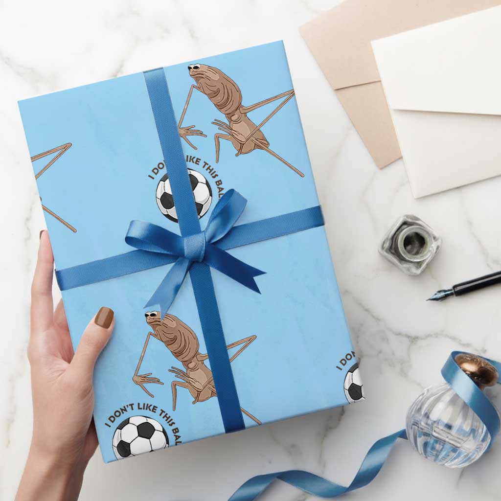 Funny Marcus The Worm Soccer Lover Wrapping Paper Roll I Do Not Like This Ball TS12 Light Blue Print Your Wear