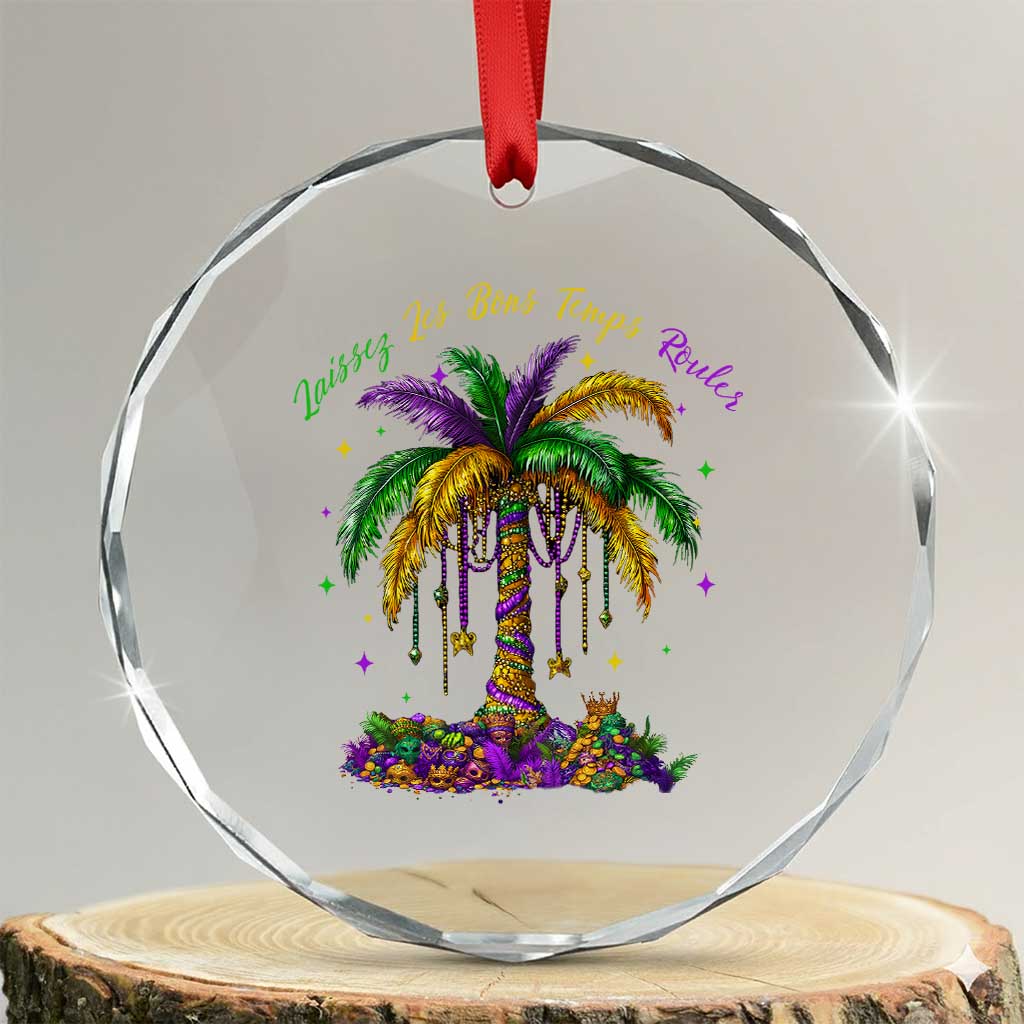 Funny Mardi Gras Coconut Palm Tree Crystal Glass Ornament Laissez Les Bons Temps Rouler Beads Masks TS11 Transparent Glass 3'' Circle Print Your Wear