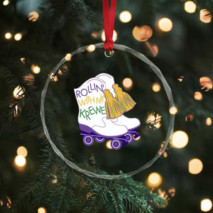 Funny Mardi Gras Crystal Glass Ornament Rollin' With My Krewe Marching Boots Carnival Party TS11 Print Your Wear
