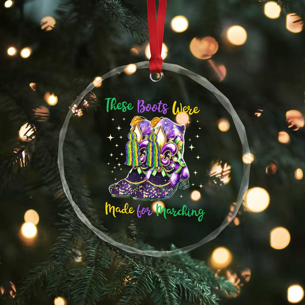 Funny Mardi Gras Crystal Glass Ornament These Boots Were Made For Marching TS11 Print Your Wear