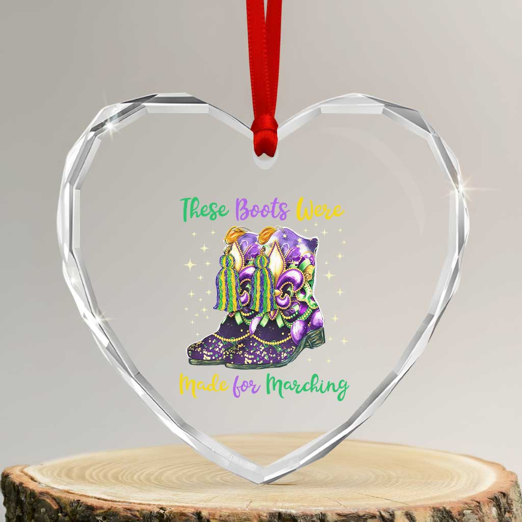 Funny Mardi Gras Heart Crystal Glass Ornament These Boots Were Made For Marching TS11 Transparent Glass 3'' Heart Print Your Wear