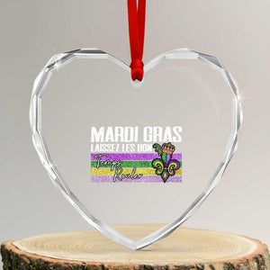 Funny Mardi Gras Laissez Les Bon Temps Rouler Heart Crystal Glass Ornament Fleur De Lis Glitter Print TS11 Transparent Glass 3'' Heart Print Your Wear