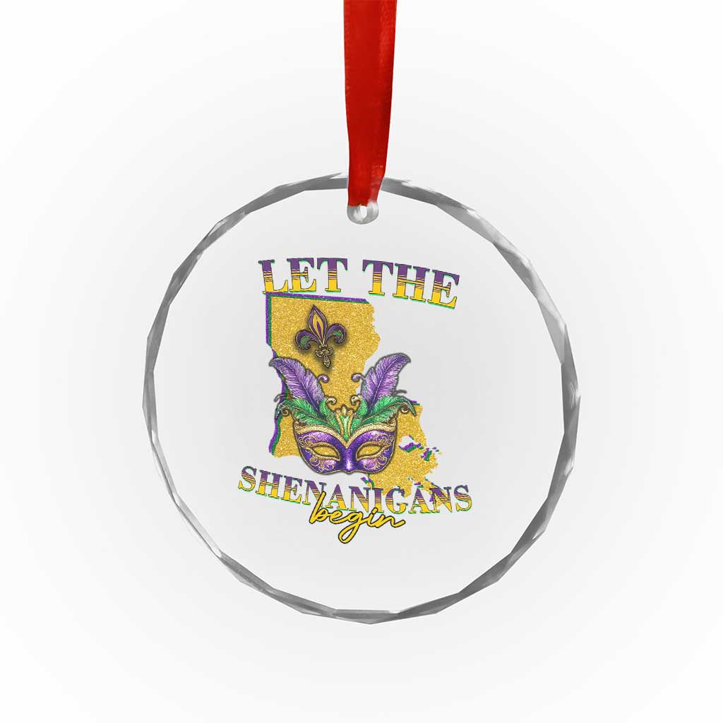Funny Mardi Gras Let The Shenanigans Begin Crystal Glass Ornament Louisiana Map TS11 Print Your Wear