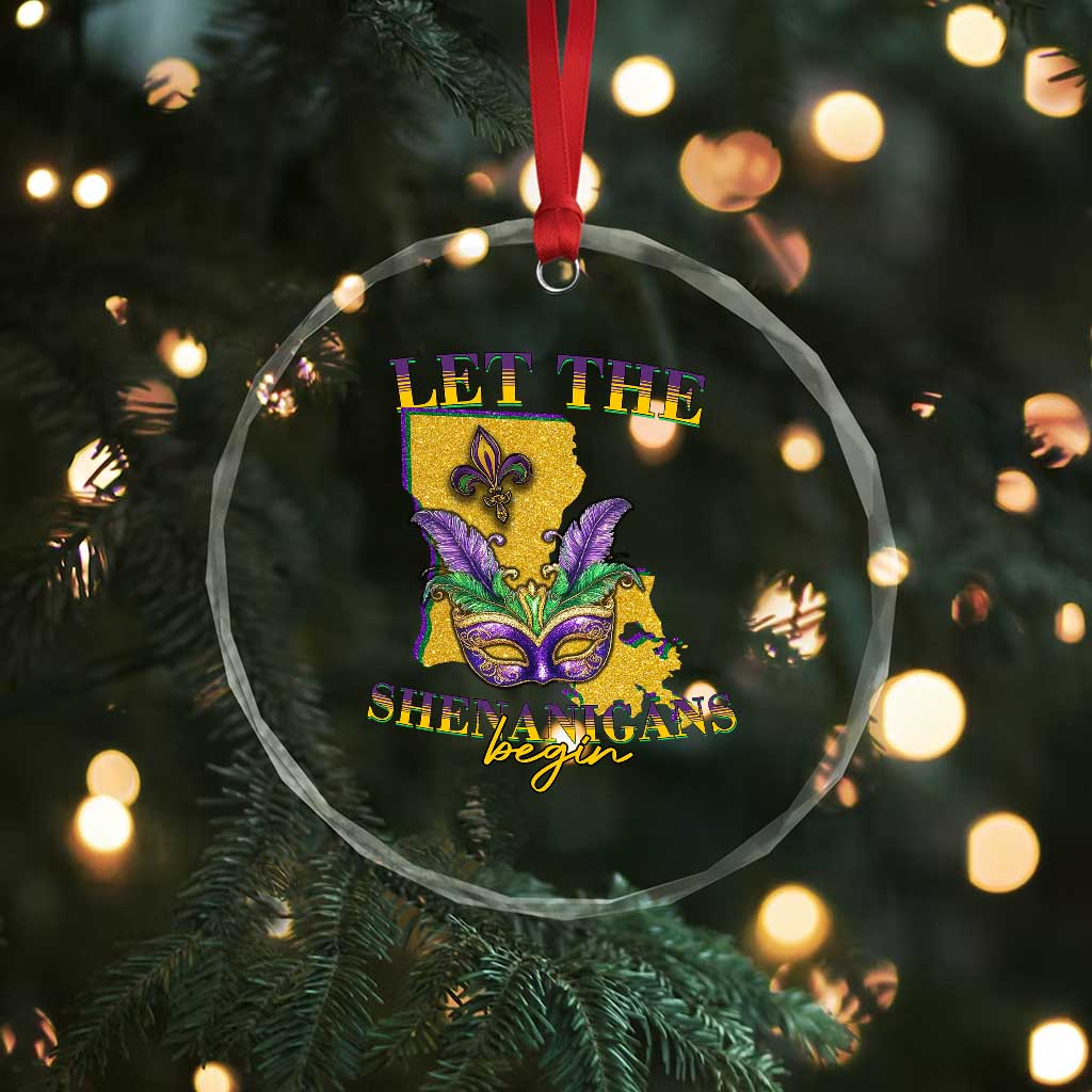 Funny Mardi Gras Let The Shenanigans Begin Crystal Glass Ornament Louisiana Map TS11 Print Your Wear